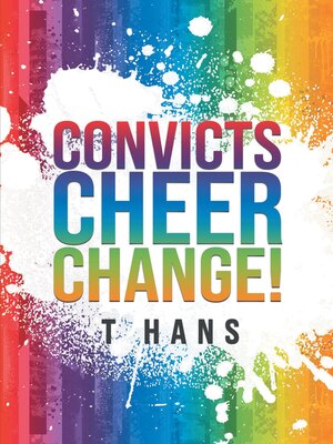 cover image of Convicts Cheer Change!